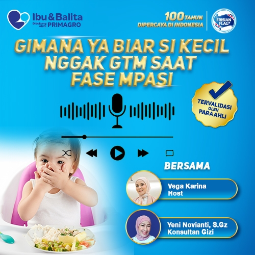 Gimana ya Biar si Kecil Nggak GTM  Saat Fase MPASI